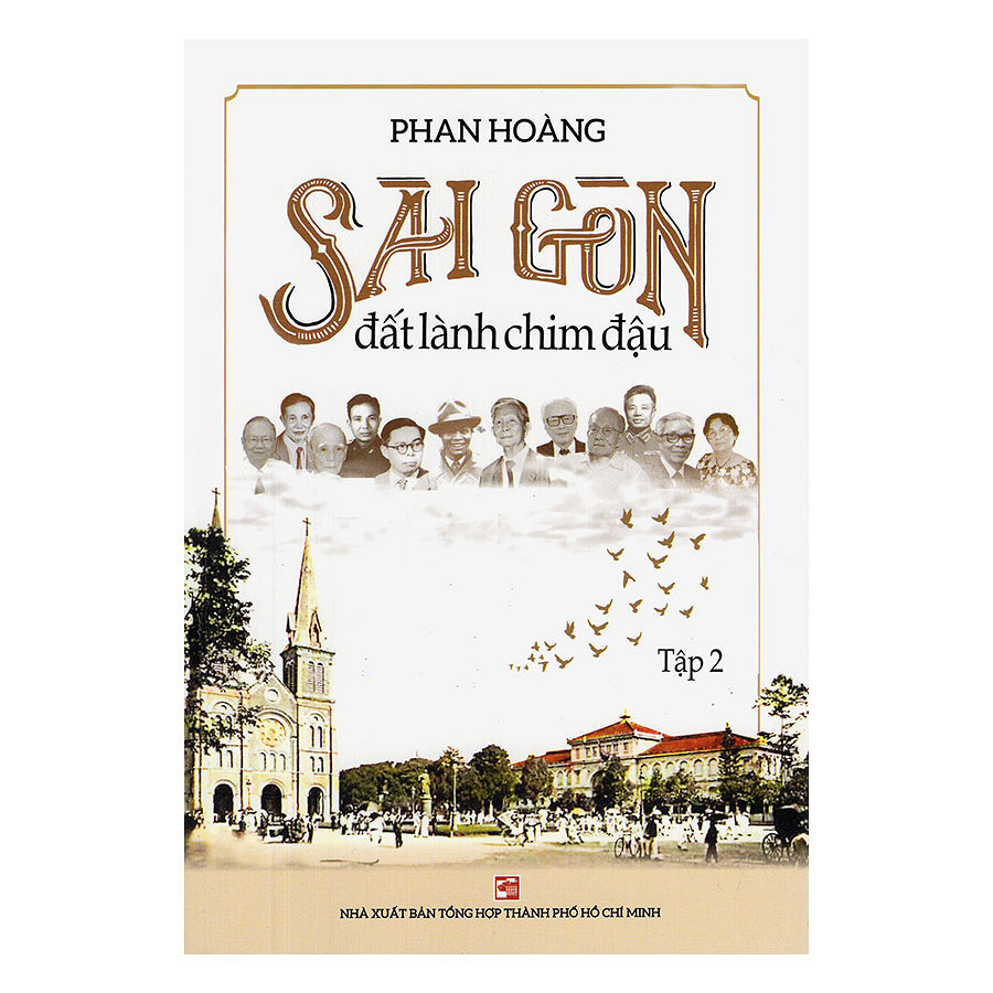 Giới thiệu tác giả Phan Hoàng và sách “Sài Gòn đất lành chim đậu'