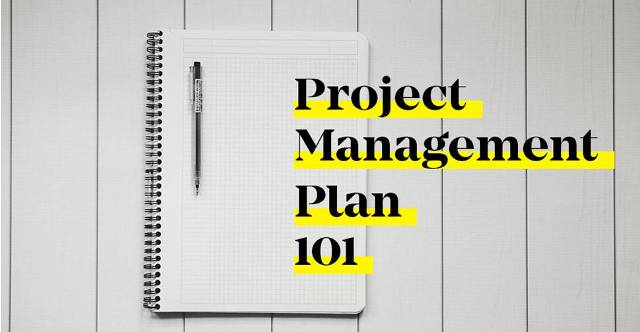 Quản lý dự án 101: Cách tạo lập bản kế hoạch hiệu quả