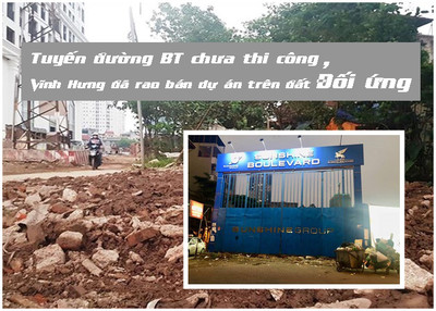 Bản tin BĐS số 12: Hà Nội - Hạ tầng chưa xong, dự án đất BT đã bán