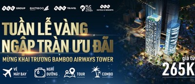 Ưu đãi lớn nhân dịp Khai trương Bamboo Airways Tower 265 Cầu Giấy