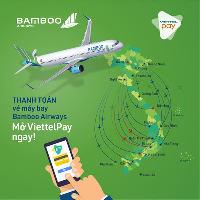 Bamboo Airways ra mắt ứng dụng thanh toán vé máy bay với ViettelPay