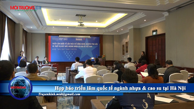 Họp báo triển lãm quốc tế ngành nhựa & cao su tại Hà Nội
