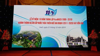 Kỷ niệm 110 năm thành lập Cty CP Cấp nước Huế - HueWACO