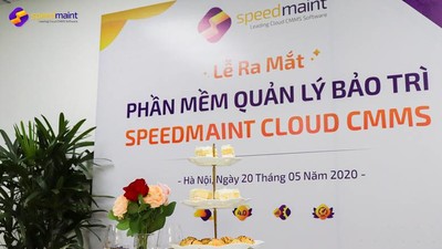 Ra mắt phần mềm quản lý bảo trì SpeedMaint, dựa trên nền tảng Cloud