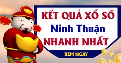 XSNT 29/5 - Kết quả xổ số Ninh Thuận hôm nay Thứ 6 Kết quả XSMT 29/5