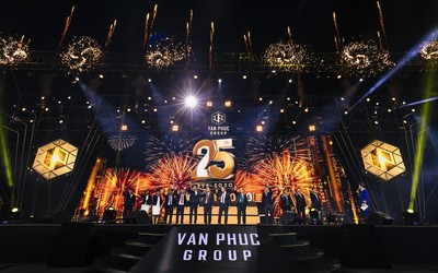 Lễ kỉ niệm: “Van Phuc Group 25 năm - Vươn tầm cao mới”