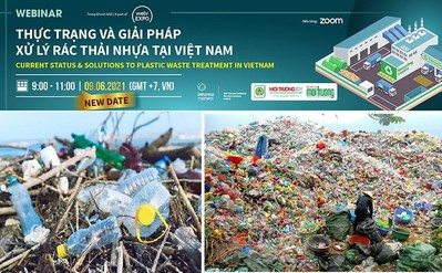Mời tham dự Webinar: Thực trạng và giải pháp xử lý rác thải nhựa