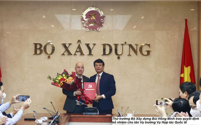 Ông Nguyễn Trung Thành giữ chức Vụ trưởng Vụ Hợp tác Quốc tế, Bộ Xây dựng
