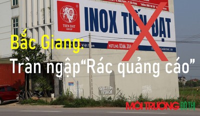 Bắc Giang: Tràn ngập "rác quảng cáo", làm xấu mỹ quan đô thị và trật tự an toàn giao thông