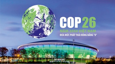 “Thay đổi” để hiện thực hóa cam kết của Chính phủ tại Hội nghị COP 26