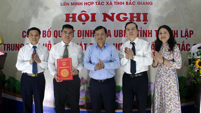 Công bố Quyết định thành lập Trung tâm Hỗ trợ phát triển Hợp tác xã tỉnh Bắc Giang