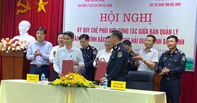 Ký quy chế phối hợp giữa BQL các KCN Bắc Giang và Hải quan tỉnh Bắc Ninh