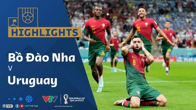 [Video] Highlights bóng đá World Cup 2022 Bồ Đào Nha vs Uruguay (2-0) VTV2