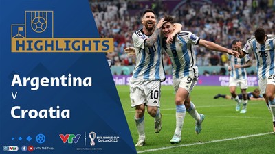 [Video] Highlights bóng đá VTV World Cup 2022 Argentina vs Croatia (3-0)