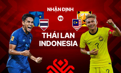 Nhận định bóng đá Thái Lan vs Malaysia 19h30 hôm nay 10/1 trên VTV5