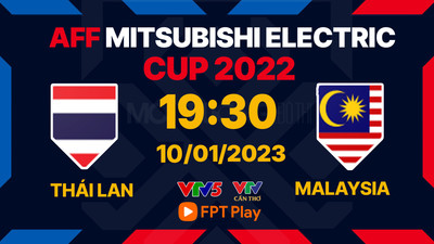 VTV5 trực tiếp bóng đá Thái Lan vs Malaysia 19h30 hôm nay 10/1/2023