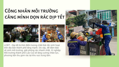 Lào Cai: Công nhân môi trường căng mình dọn rác dịp tết
