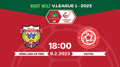 Trực tiếp Hà Tĩnh vs Viettel 18h hôm nay 9/2 trên FPT Play