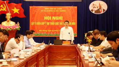 Bắc Giang lấy ý kiến đóng góp vào dự thảo Luật Đất đai (sửa đổi)
