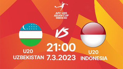 Trực tiếp U20 Uzbekistan vs U20 Indonesia, U20 Châu Á 21h00 ngày 7/3 trên FPT Play