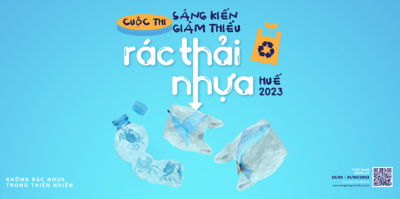 Phát động cuộc thi “Sáng kiến giảm thiểu rác thải nhựa – Huế 2023”