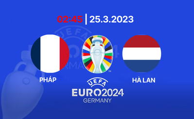 TV360 Trực tiếp bóng đá Pháp vs Hà Lan, Euro 2024, 2h45 hôm nay 25/3