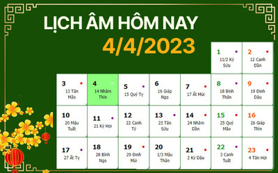 Lịch âm 4/4, xem âm lịch hôm nay Thứ 3 ngày 4/4/2023 đầy đủ nhất