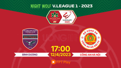 FPT Play Trực tiếp Bình Dương vs CAHN, V-League 2023, 17h hôm nay 12/4