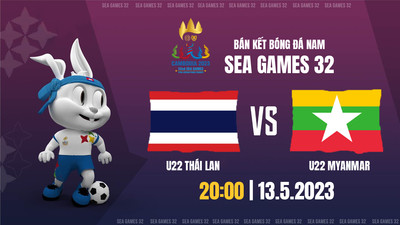VTV5 Trực tiếp U22 Thái Lan vs U22 Myanmar, SEA Games 32, 20h hôm nay 13/5