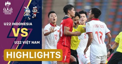 Kết quả bóng đá, Highlight U22 Việt Nam vs U22 Indonesia SEA Games 32