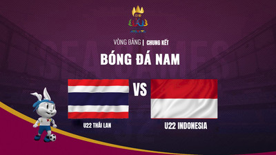 VTV5 Trực tiếp U22 Thái Lan vs U22 Indonesia, SEA Games 32, 19h hôm nay 16/5