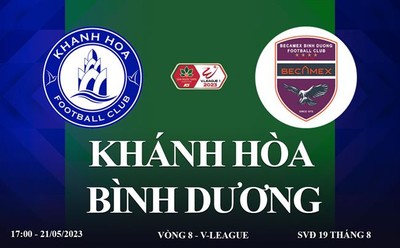 FPT Play Trực tiếp Khánh Hòa vs Bình Dương, V-League 2023, 17h00 hôm nay 21/5