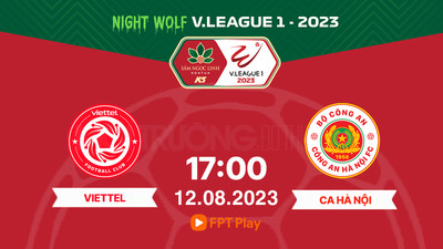VTV5 Trực tiếp Viettel vs Công An Hà Nội, V-League 2023, 17h00 hôm nay 12/8
