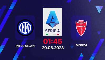 Nhận định bóng đá, Trực tiếp Inter Milan vs Monza 01h45 hôm nay 20/8, Serie A