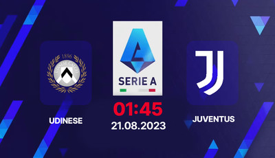 Nhận định bóng đá, Trực tiếp Udinese vs Juventus 01h45 hôm nay 21/8