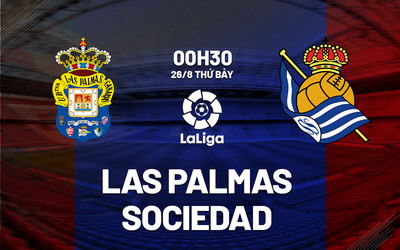 Nhận định, Trực tiếp Las Palmas vs Sociedad 00h30 hôm nay 26/8, La Liga