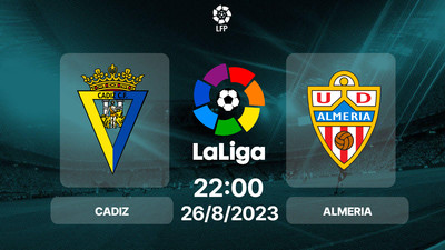 Nhận định, Trực tiếp Cadiz vs Almeria 22h30 hôm nay 26/8, La Liga