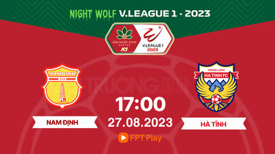 Trực tiếp Nam Định vs Hà Tĩnh 17h00 hôm nay 27/8 trên FPT Play