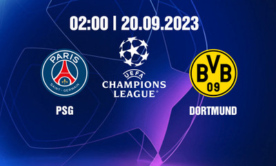 Nhận định, Trực tiếp PSG vs Dortmund, 02h00 ngày 20/9 trên FPT Play