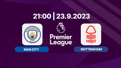 Nhận định bóng đá, Trực tiếp Man City vs Nottingham Forest 21h00 hôm nay 23/9