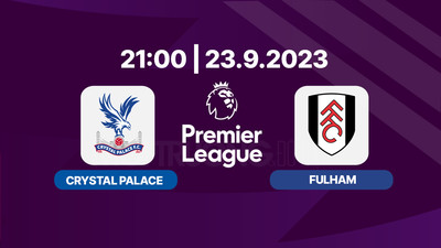 Nhận định, Trực tiếp Crystal Palace vs Fulham 21h00 hôm nay 23/9 trên K+