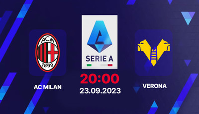 Nhận định bóng đá, Trực tiếp AC Milan vs Verona 20h00 hôm nay 23/9, Serie A