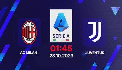 Nhận định bóng đá, Trực tiếp AC Milan vs Juventus 01h45 hôm nay 23/10, Serie A