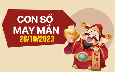 Con số may mắn theo 12 con giáp hôm nay 28/10/2023