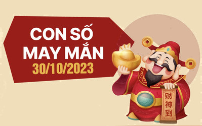 Con số may mắn theo 12 con giáp hôm nay 30/10/2023