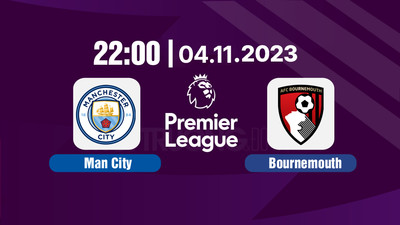 Nhận định bóng đá, Trực tiếp Man City vs Bournemouth 22h00 hôm nay 4/11