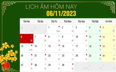 Lịch âm 6/11, xem âm lịch hôm nay Thứ 2 ngày 6/11/2023 đầy đủ nhất