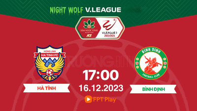 Trực tiếp Hà Tĩnh vs Bình Định 17h00 hôm nay 16/12 trên FPT Play
