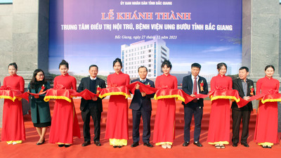 Khánh thành Trung tâm điều trị nội trú Bệnh viện Ung bướu tỉnh Bắc Giang
