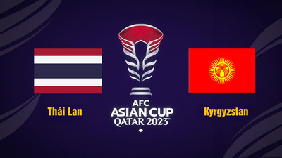 VTV5 VTV Cần Thơ Trực tiếp bóng đá Thái Lan vs Kyrgyzstan, 21h30 hôm nay 16/1, Asian Cup